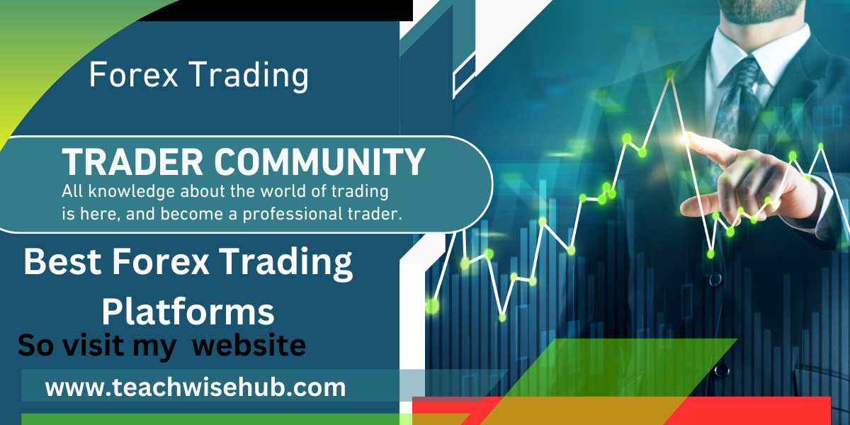 Forex Trading: Best Forex trading Platforms