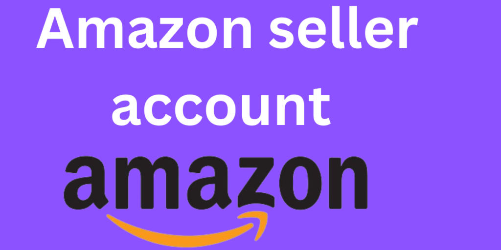 Amazon seller account: