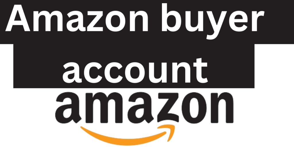 Amazon buyer account: